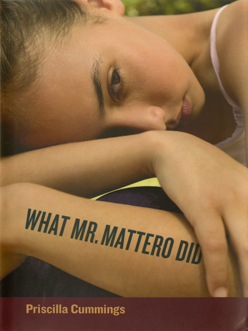 Title details for What Mr. Mattero Did by Priscilla Cummings - Available